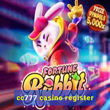 cc777 casino register